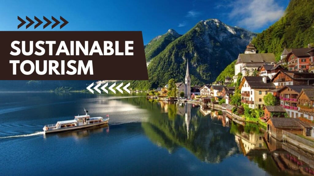Career In Sustainable Tourism- Job Profiles & Top Universities for sustainable tourism Course 2023