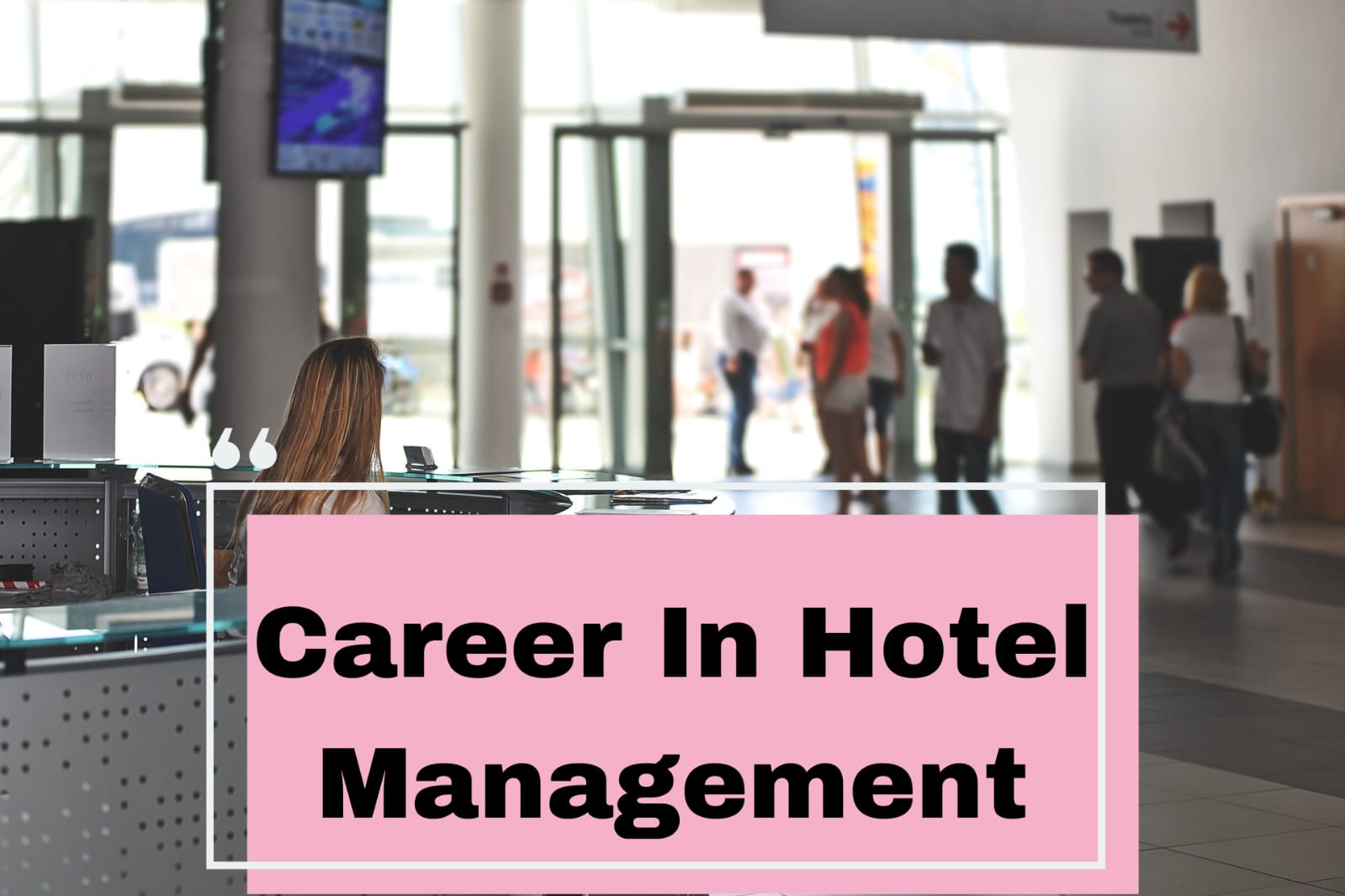 Build A Successful Career in Hotel Management- Jobs and Courses for ...